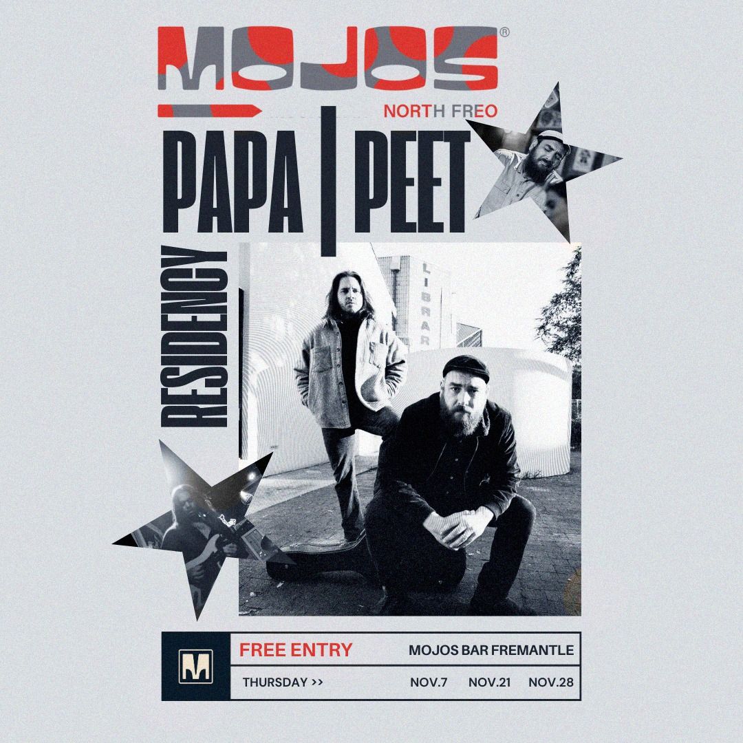 PAPA | PEET ~ Blues n Soul ~ Mojos Residency 