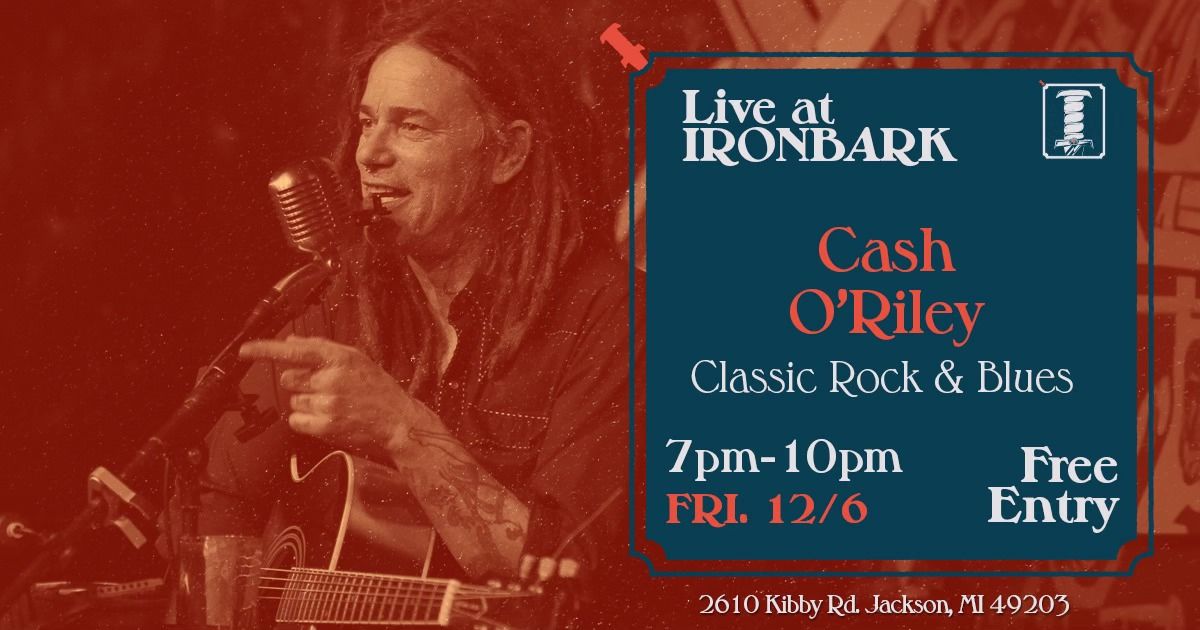 Cash O'Riley Live at Ironbark Brewing Co.!