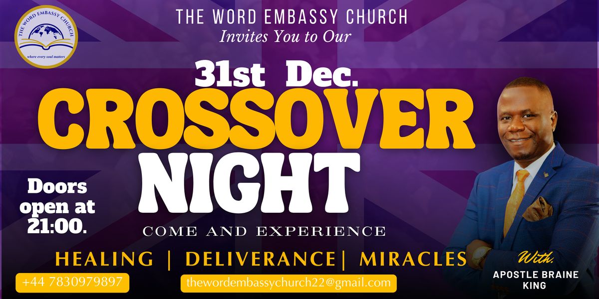 31st Dec, Crossover Night Service