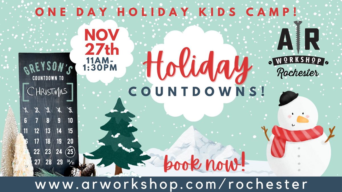 Kids Camp - Holiday Countdown Sign!