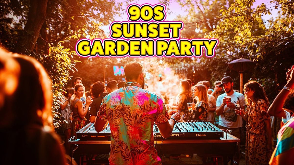 90s Sunset Garden Party: Newcastle \ud83c\udf05