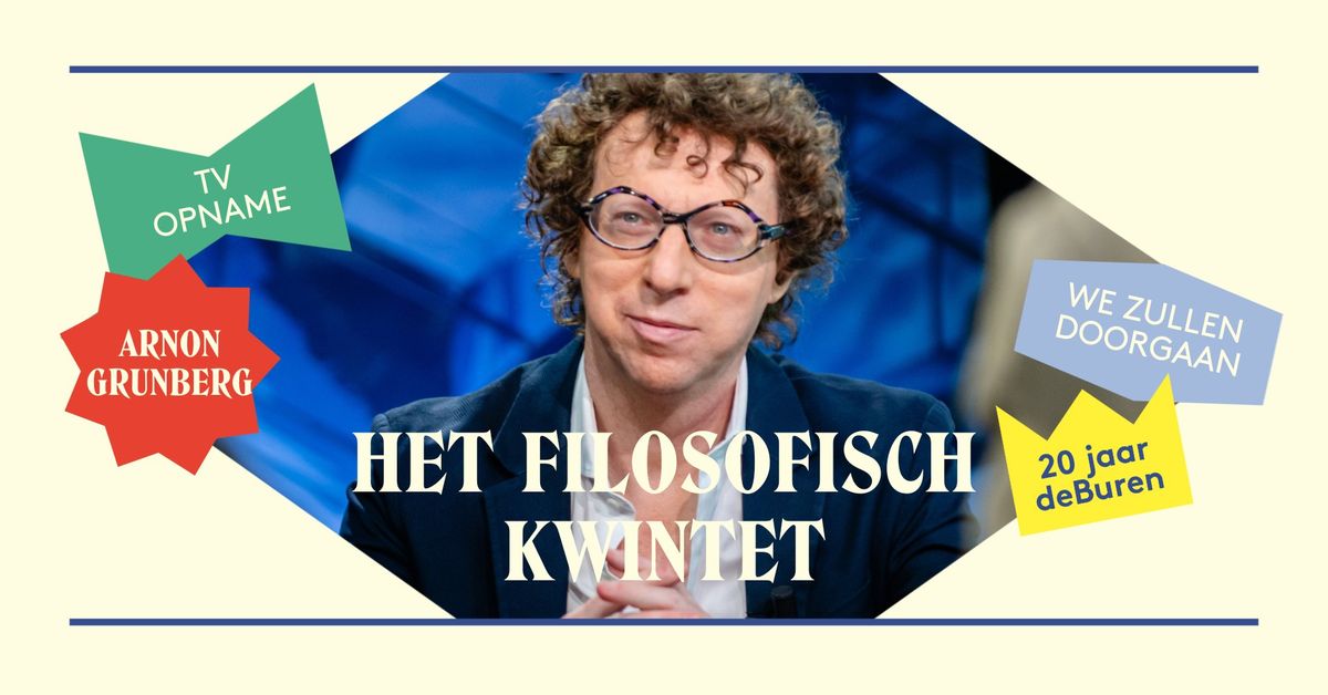 Het Filosofisch Kwintet \u2666 20 jaar deBuren