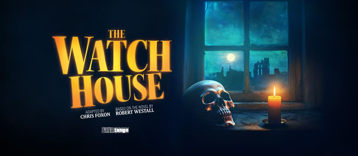 The Watch House