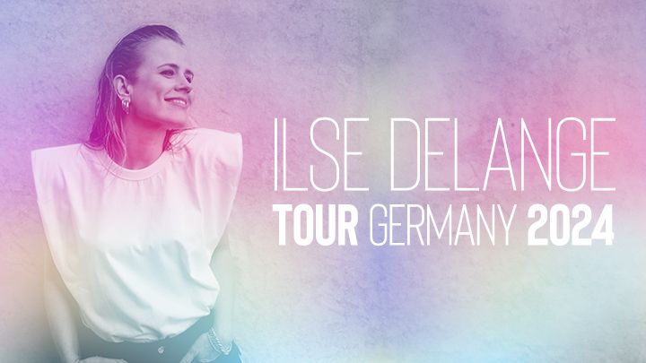 Ilse DeLange: TOUR GERMANY 2024 | Stuttgart 