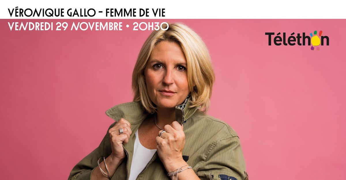 V\u00e9ronique Gallo - Femme de vie