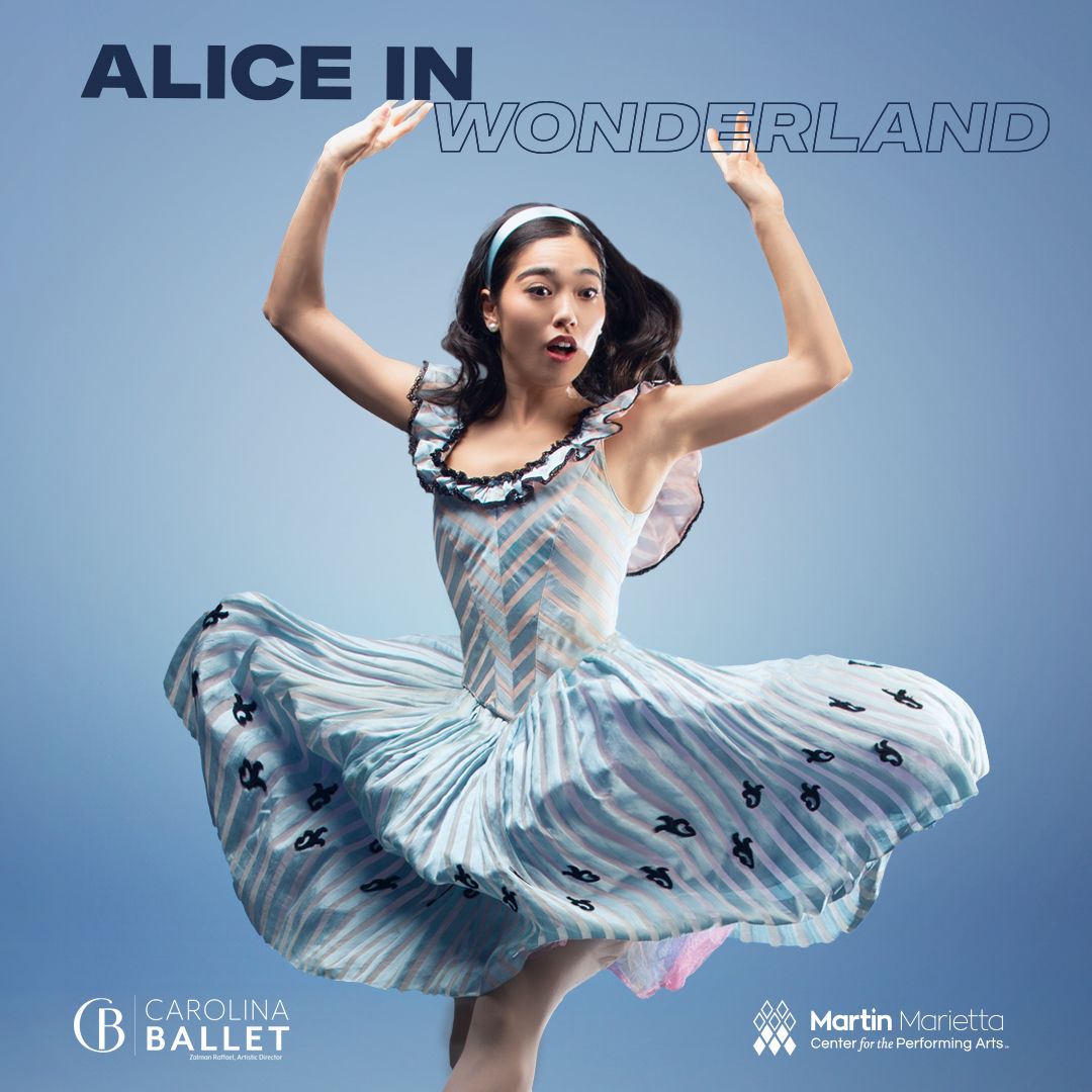 Carolina Ballet - Alice In Wonderland at Martin Marietta Center for the Performing Arts - Fletcher Opera Theater