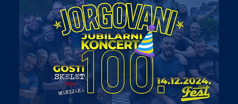 JORGOVANI - 100. KONCERT @KLUB FEST