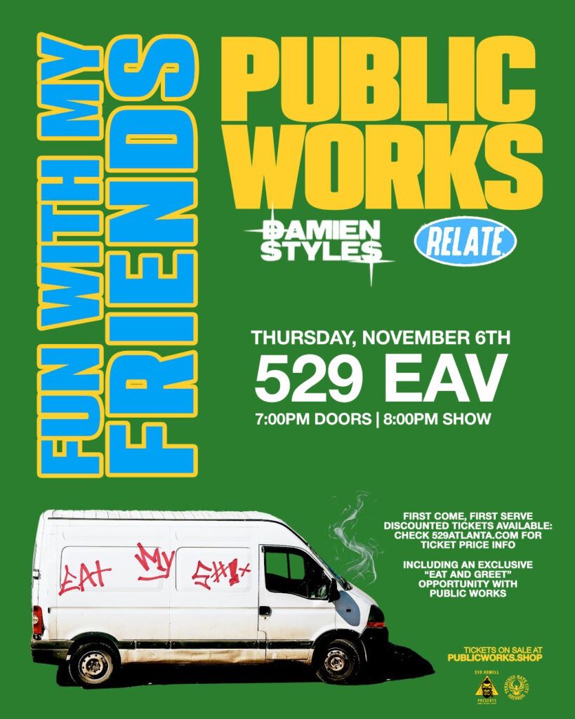 Fun With My Friends Tour: Public Works & Damien Styles