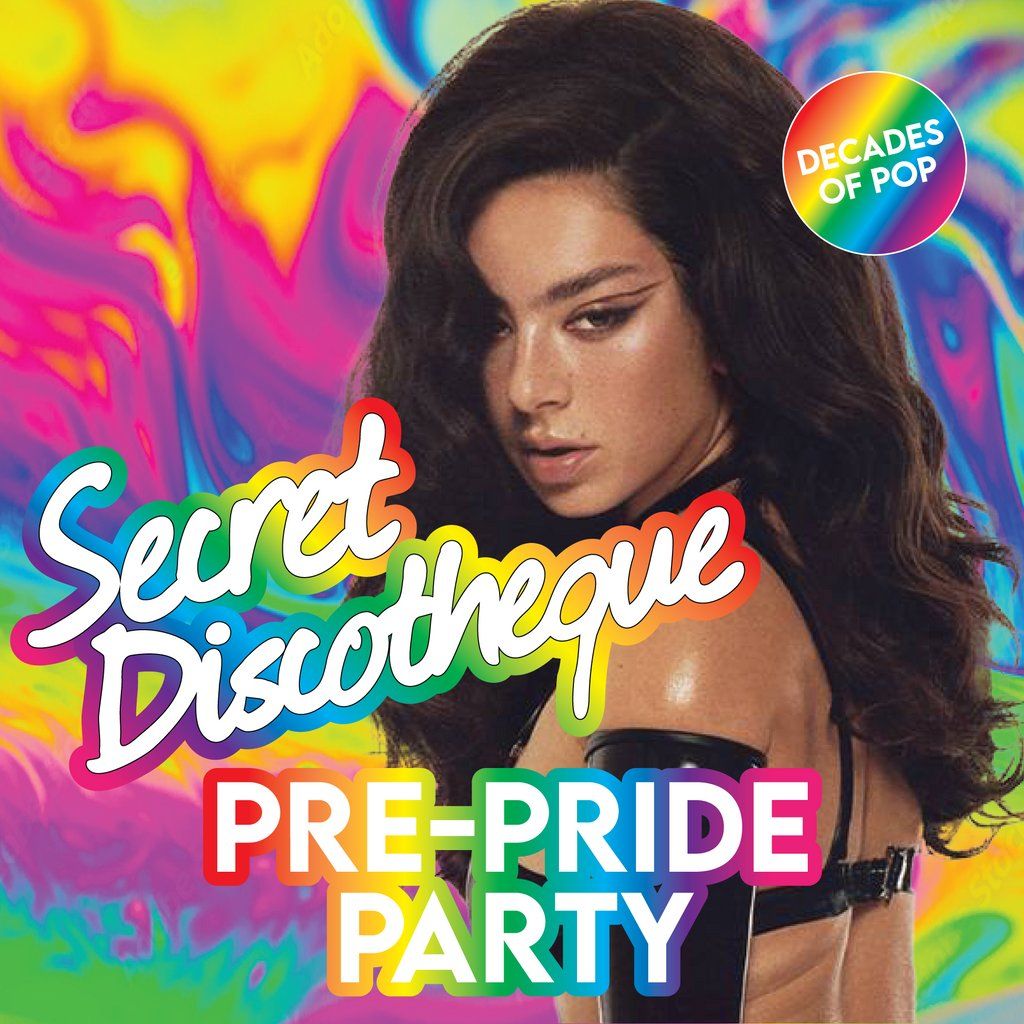Secret Discotheque @ CHALK | Pre-Pride Party