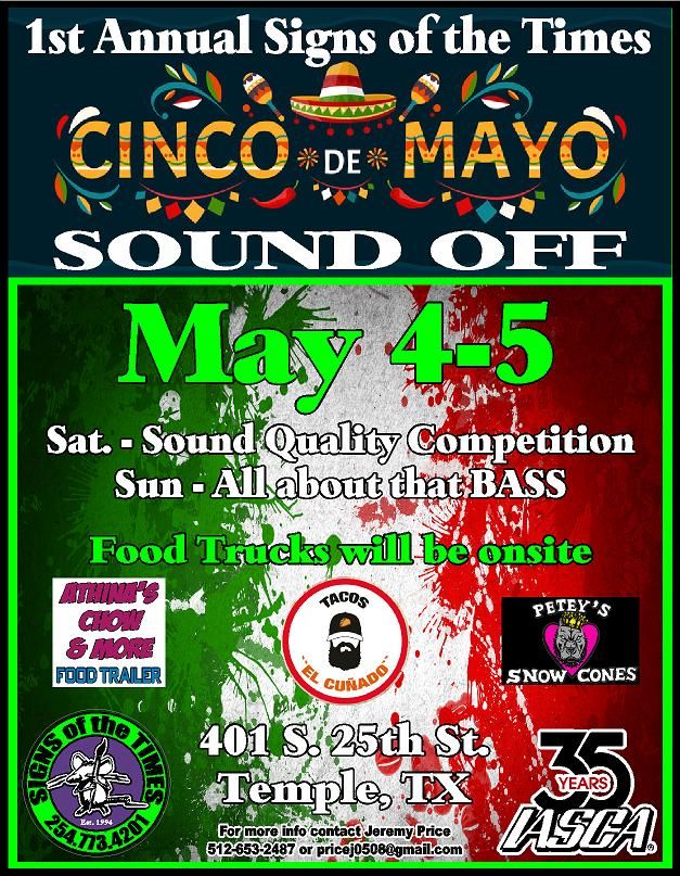 1st Annual Signs of the Times Cinco de Mayo Soundoff
