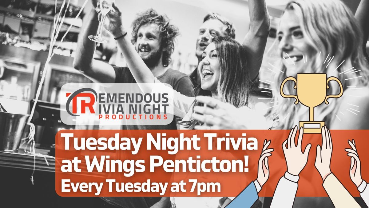 Tuesday Night Trivia at Wings Restaurant Penticton!