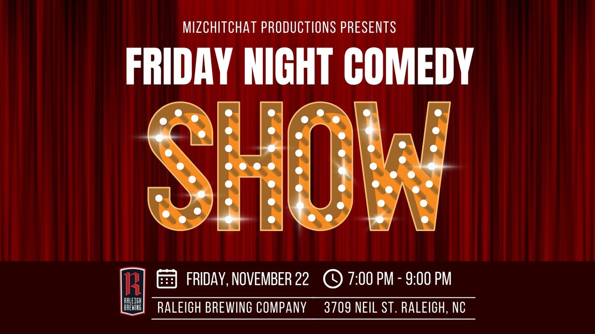 Friday Night Comedy Show at Raleigh Brewing