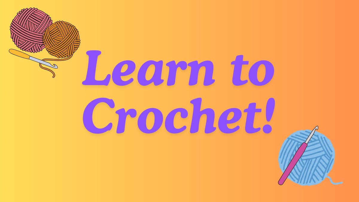 Learn to Crochet