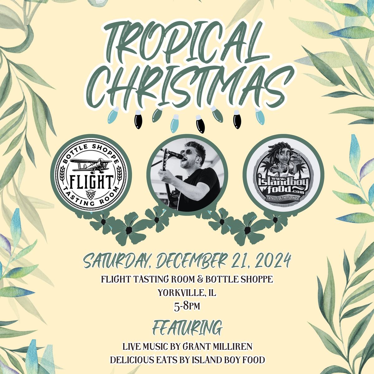 Tropical Christmas @ Flight Tasting Room w\/ Grant Milliren & Island Boy Food