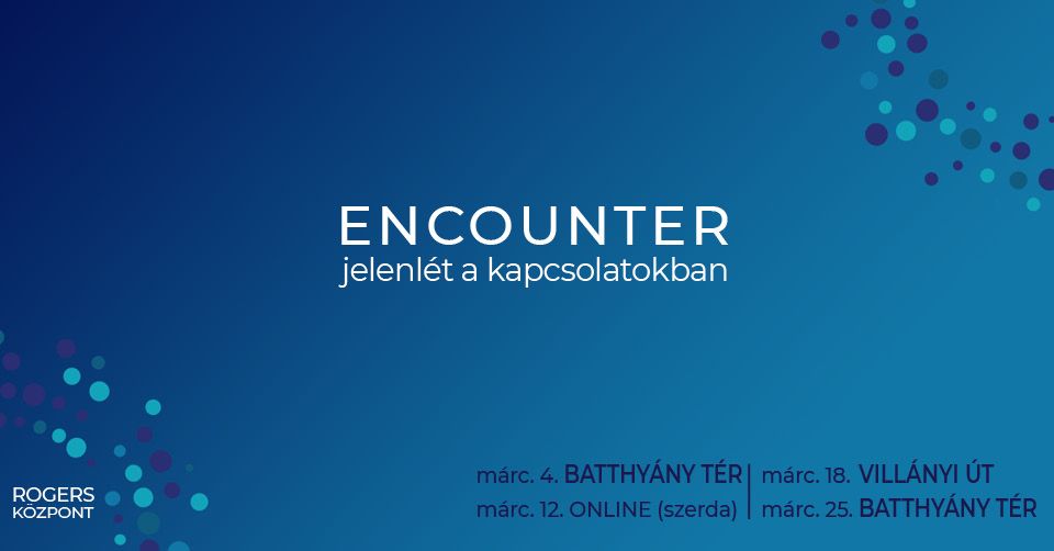 Encounter \u2013 Jelenl\u00e9t a kapcsolatokban (nyitott csoport) III\/88