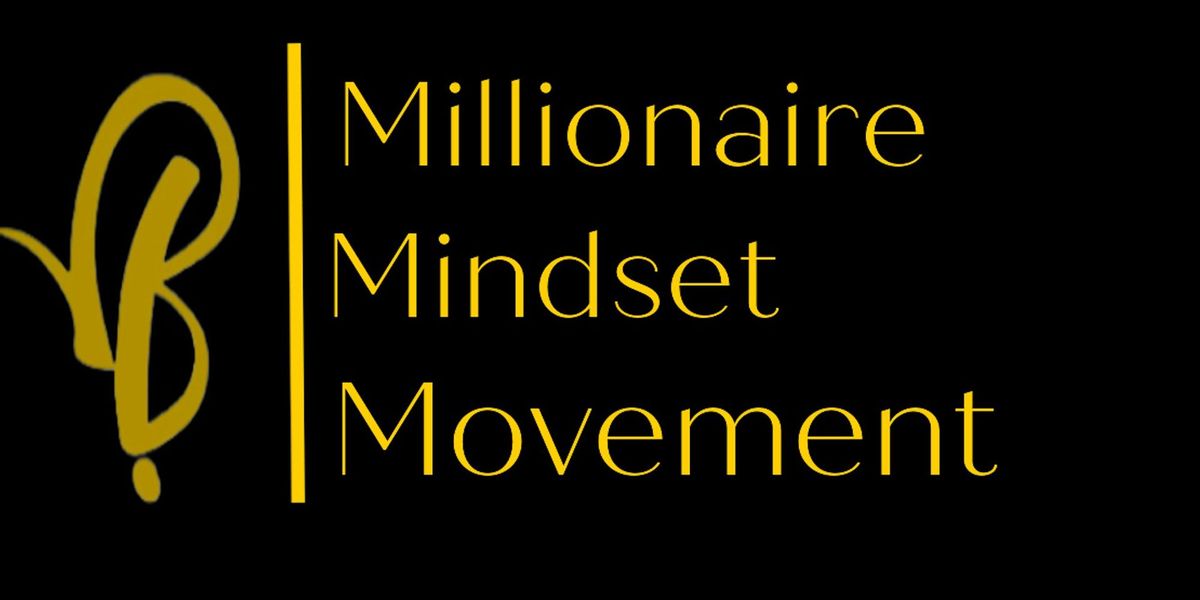 The Millionaire Mineset Movement Conference