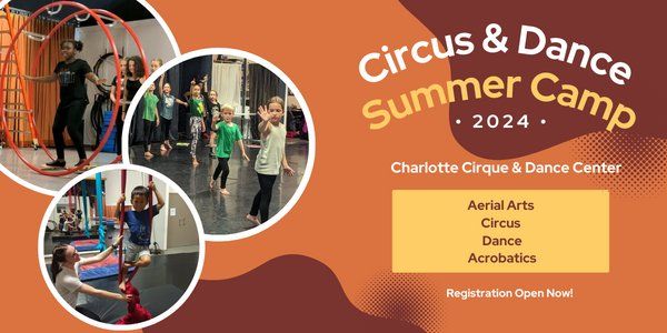 Circus and Dance Summer Camp 2024