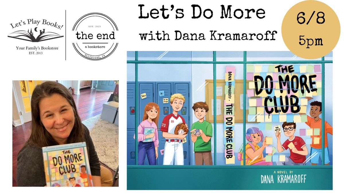Let's Do More with Dana Kramaroff