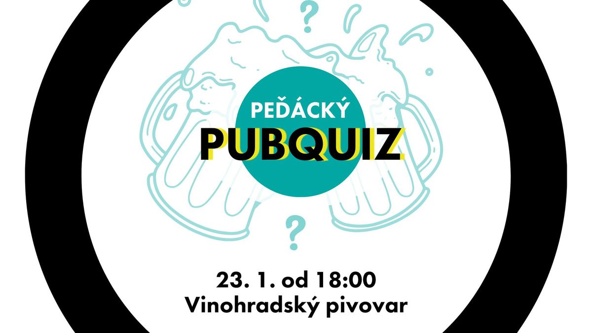 Pe\u010f\u00e1ck\u00fd PubQuiz - Studentsk\u00e1 bitva v\u011bdomost\u00ed!