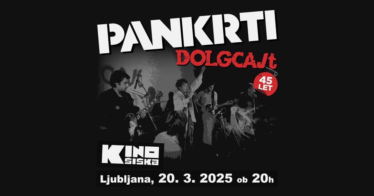 Koncert PANKRTI 45 LET albuma Dolgcajt