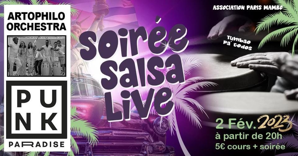 Soir\u00e9e Salsa Live au Punk Paradise - Paris 11 (asso Paris Mambo)