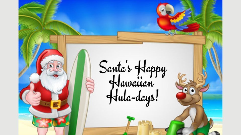 Santa's Happy Hawaiian Hula-days