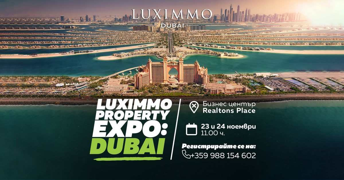 LUXIMMO PROPERTY EXPO: DUBAI