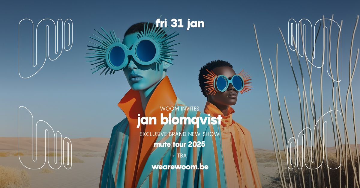 WOOM invites JAN BLOMQVIST w\/ live band | MUTE Album Tour