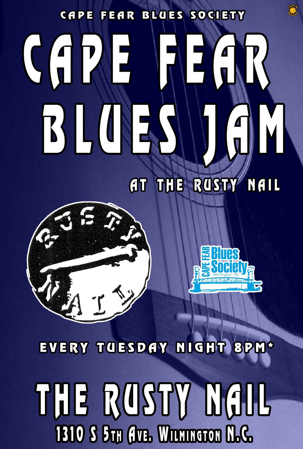Cape Fear Blues Jam @ The Rusty Nail 