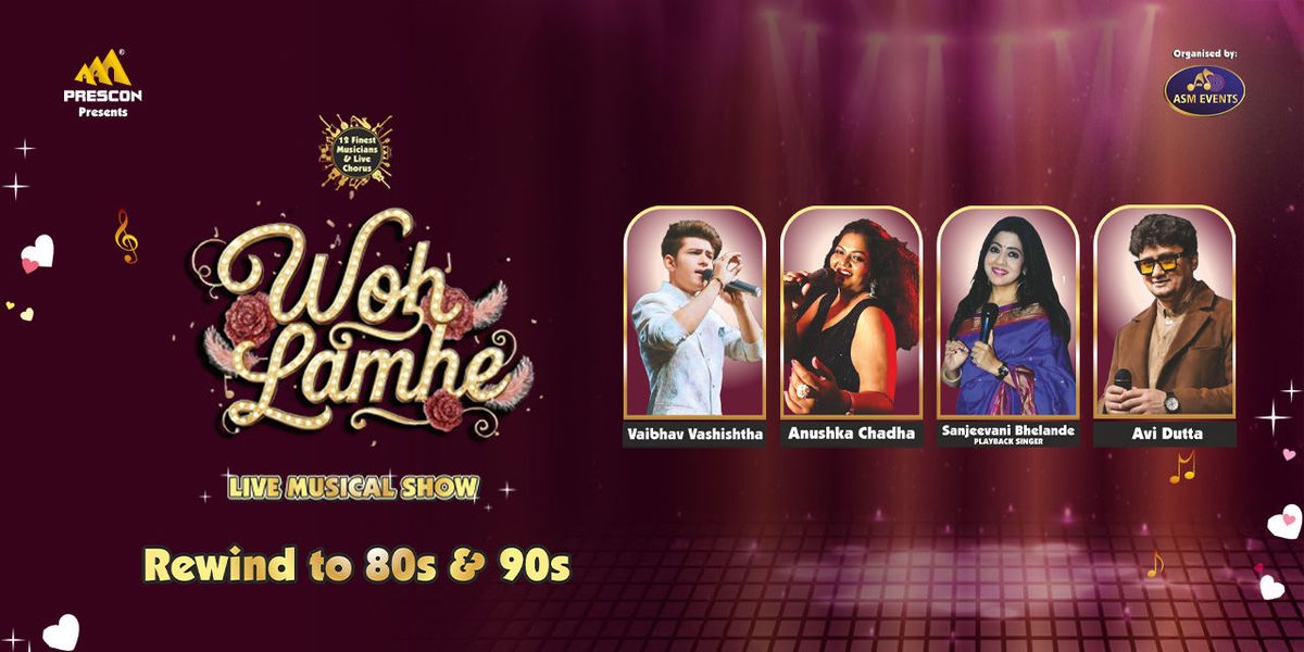 Woh Lamhe - Rewind to 80's & 90's.