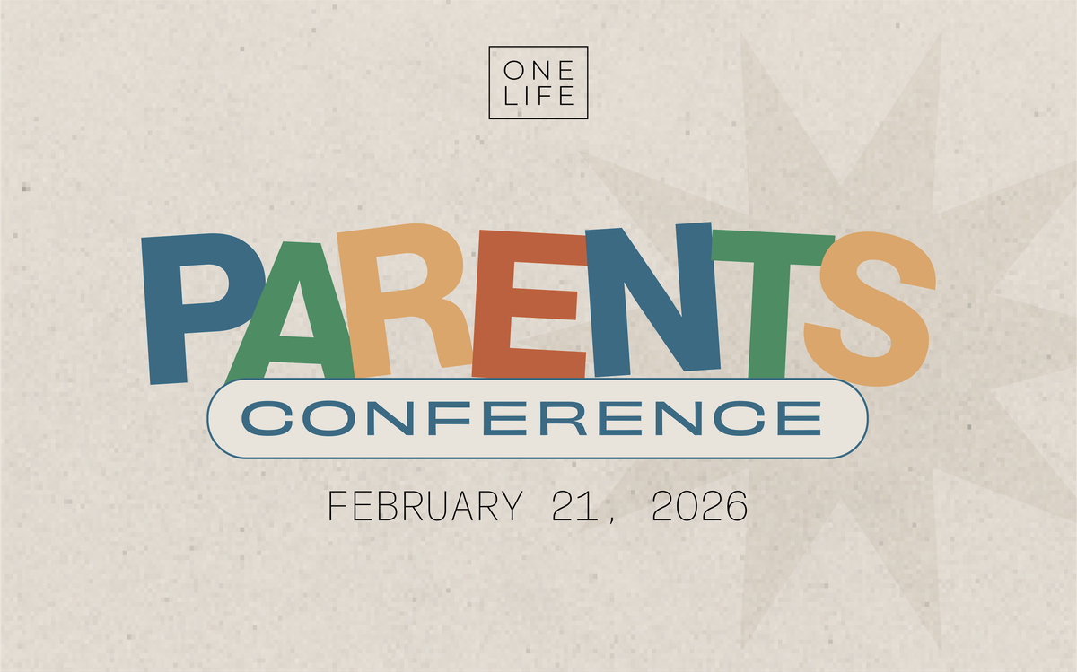 One Life Parents Conference