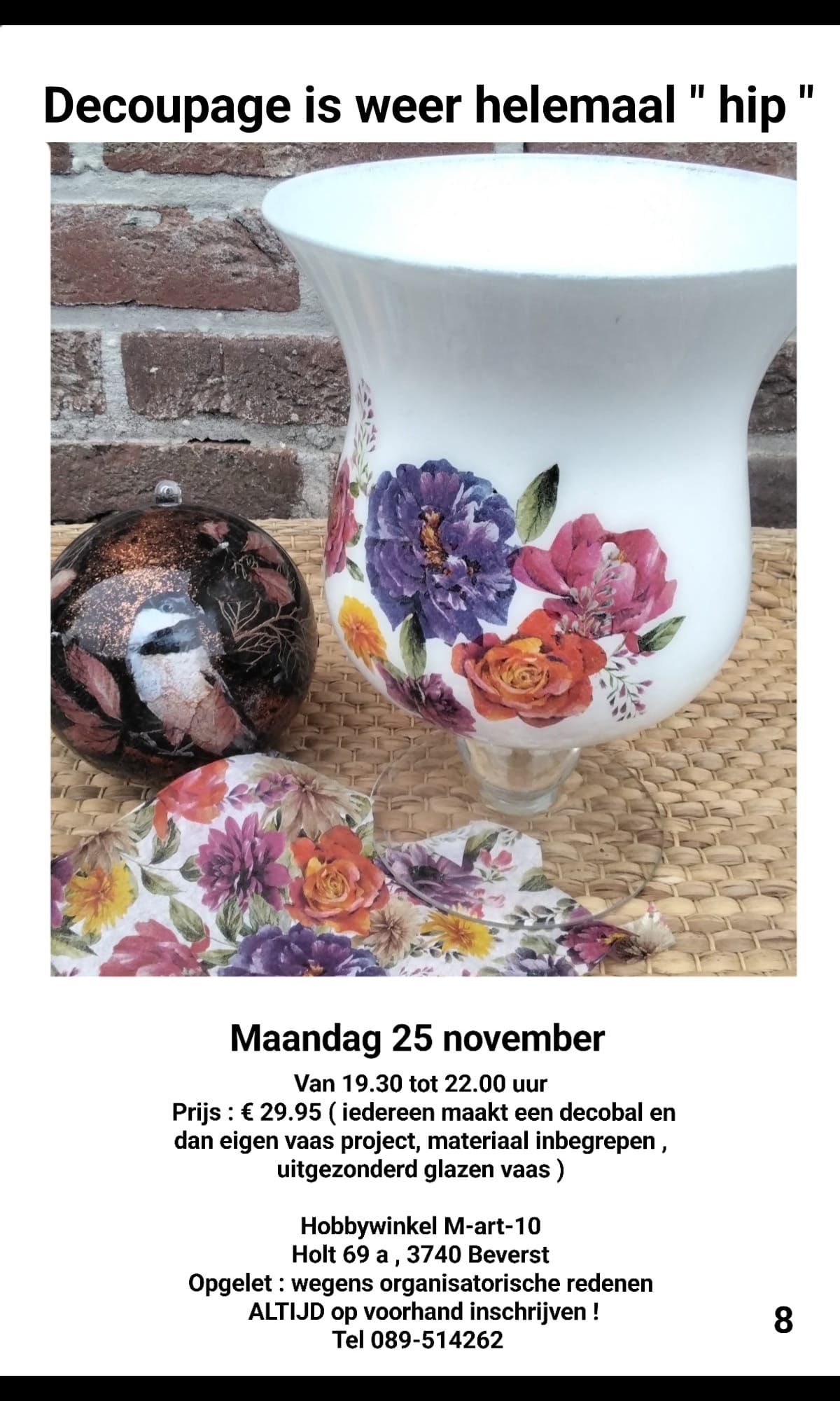 VOLZET : nieuwe datum dinsdag 3 december workshop bij M-art-10 decoupage of servet techniek