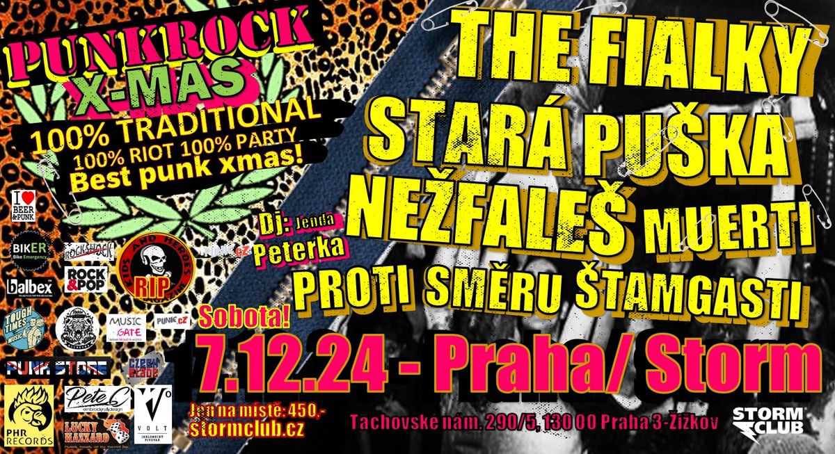 Punkrock x-mas! The Fialky, Star\u00e1 Pu\u0161ka, Ne\u017efale\u0161, Proti Sm\u011bru, Muerti, \u0160tamgasti