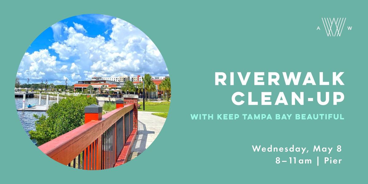Keep Tampa Bay Beautiful Riverwalk Cleanup