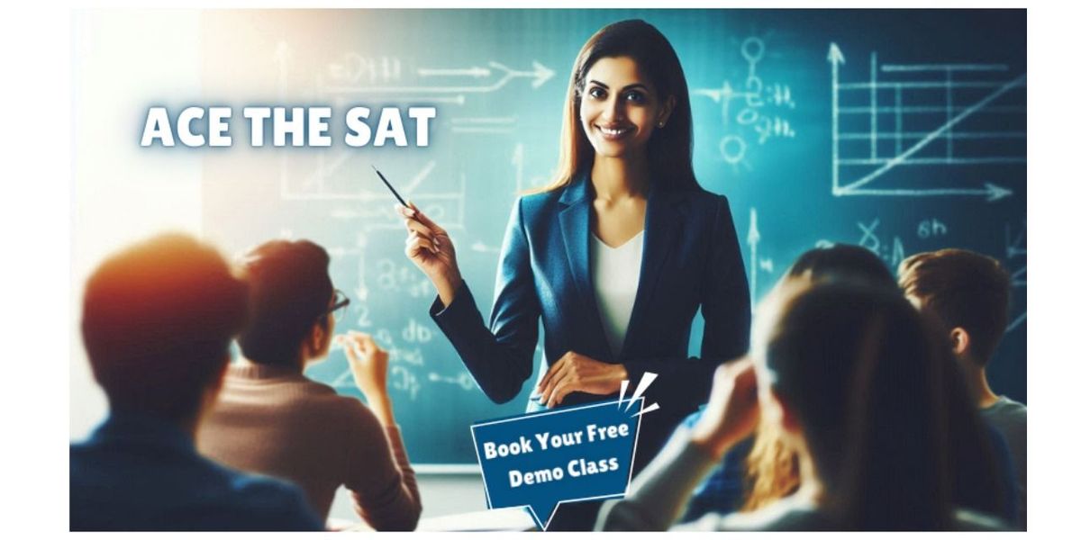 "Ace the SAT: Book Your Free Demo Class !"-hyd