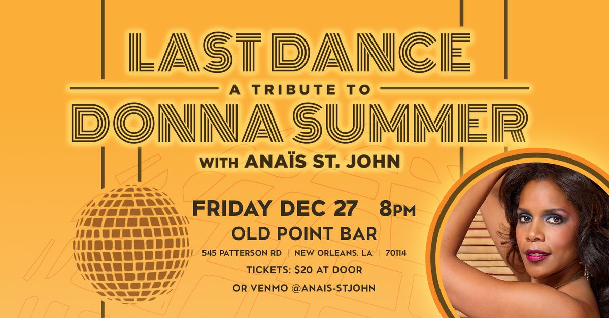 Last Dance: A Tribute To Donna Summer