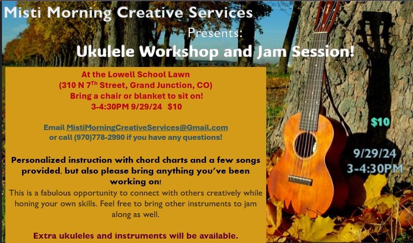 Ukulele Workshop and Open Jam