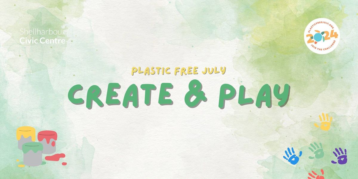 Create & Play: Plastic Free July