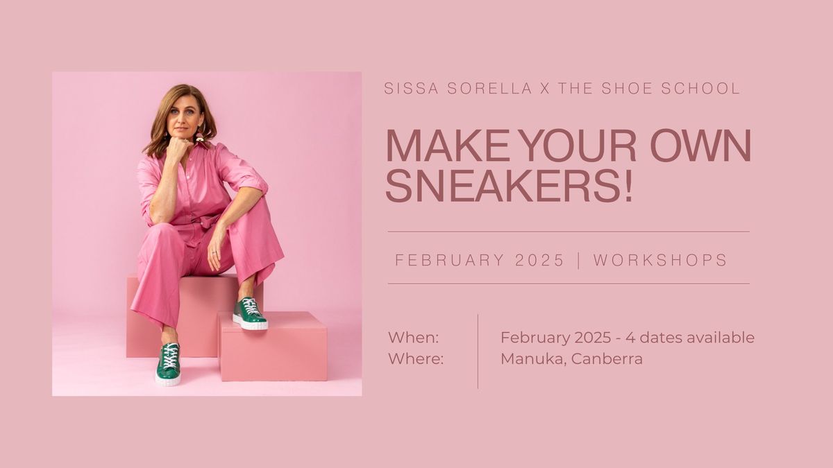 Sissa Sorella Sneaker Making Workshop with Lou Clifton