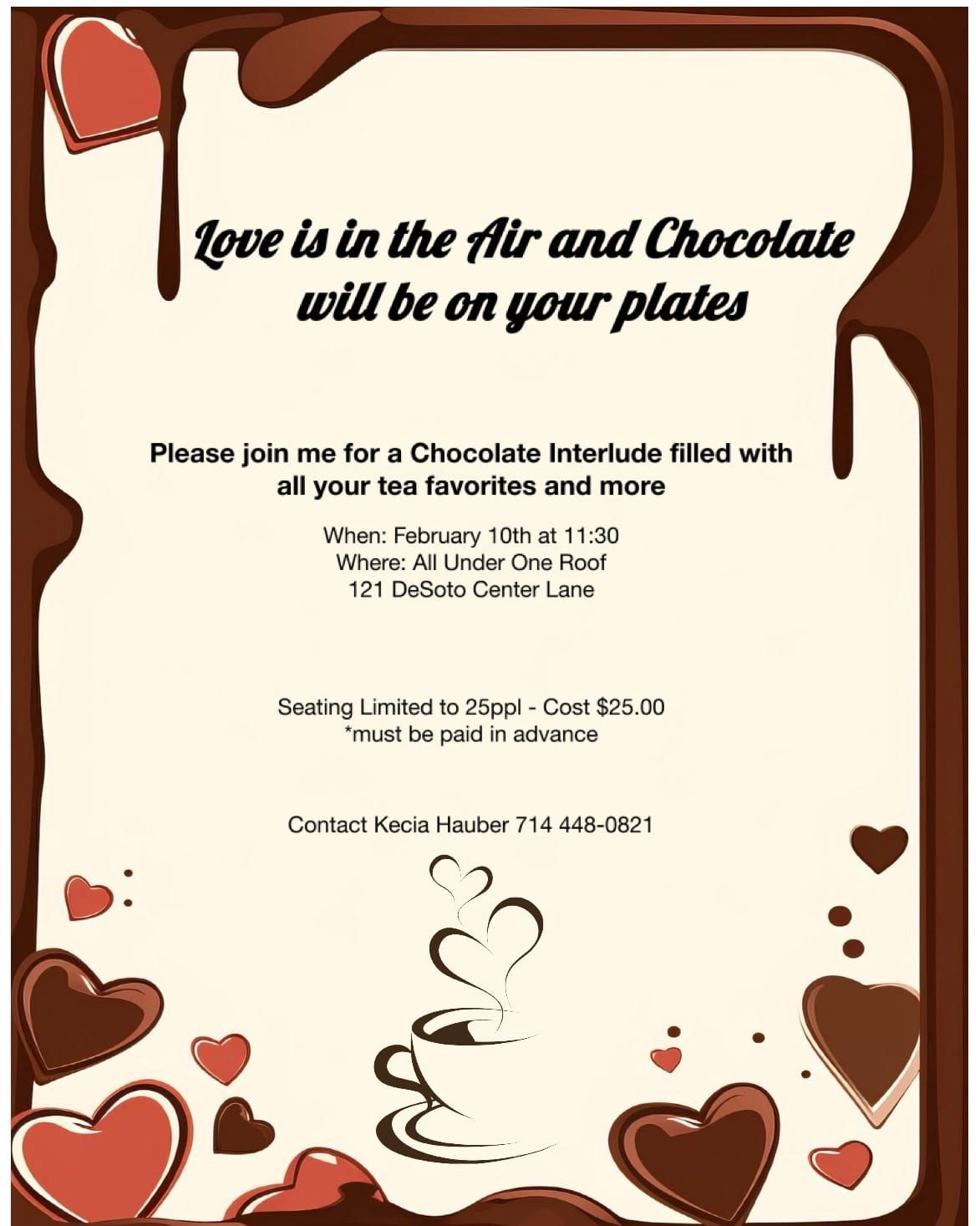 Love is in the Air and Chocolates will be on your plates! A Chocolate Interlude Favorite Teas & More