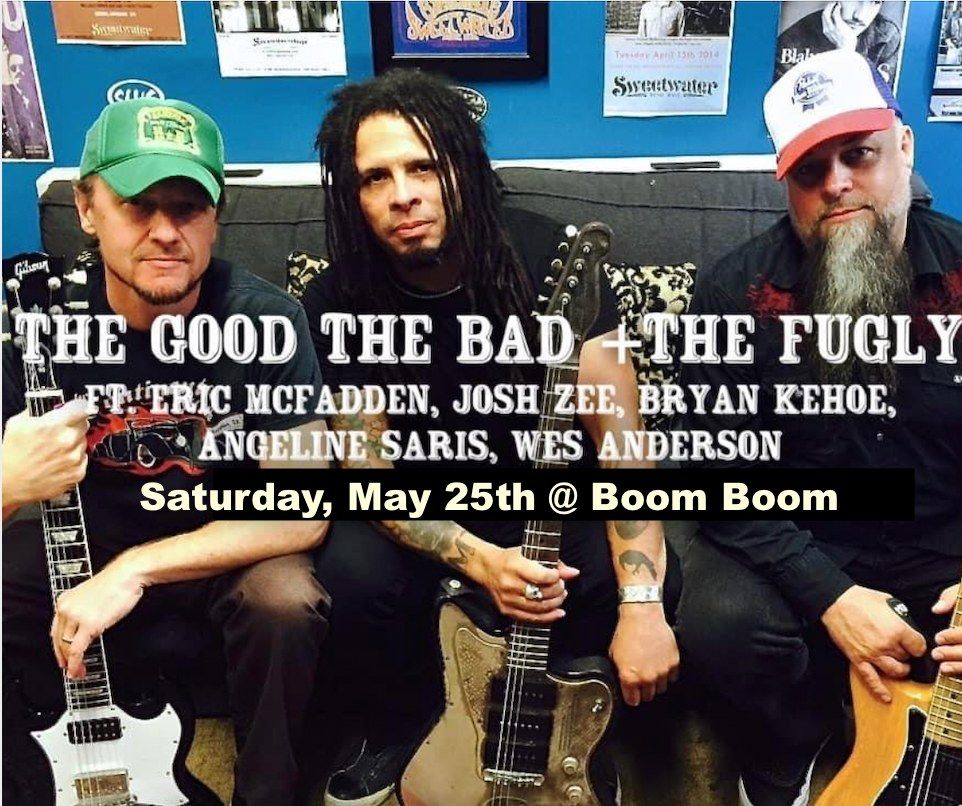 ERIC McFADDEN, JOSH ZEE, BRYAN KEHOE *The Good, The Bad & The Fugly* (Allstar Band) + guests @BBR