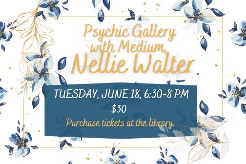 Nellie Walter, Psychic Medium Gallery Fundraiser