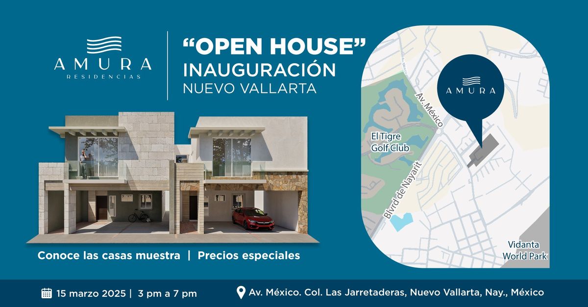 \u00a1OPEN HOUSE \u2013 Gran Inauguraci\u00f3n de AMURA Residencias!