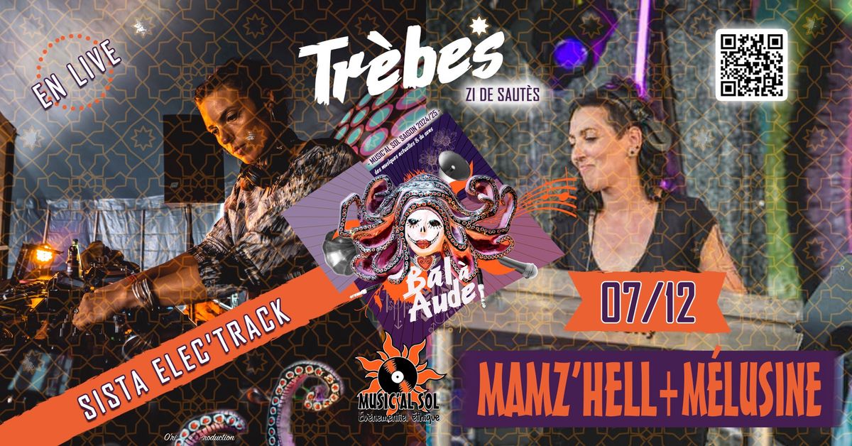 MAMZ'HELL + MELUSINE - Concerts Techno Tr\u00e8bes