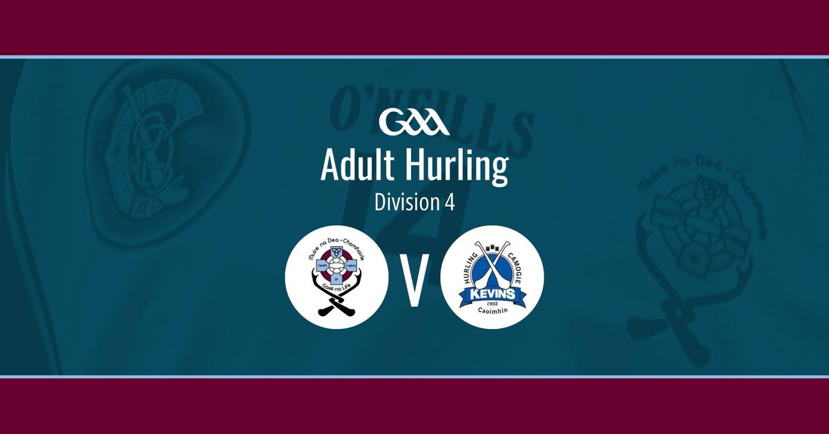 GAA: Adult Division 4 Hurling League v Kevin's