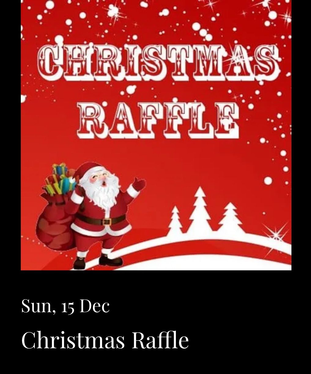 Christmas Raffle (Tickets on Sale Now)