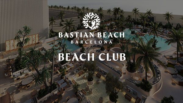 Bastian Beach Barcelona - Free Pass - FriendsList