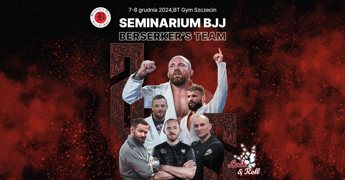 Lock&Roll vol.IV Seminarium Berserkers Team 7-8.12.2024