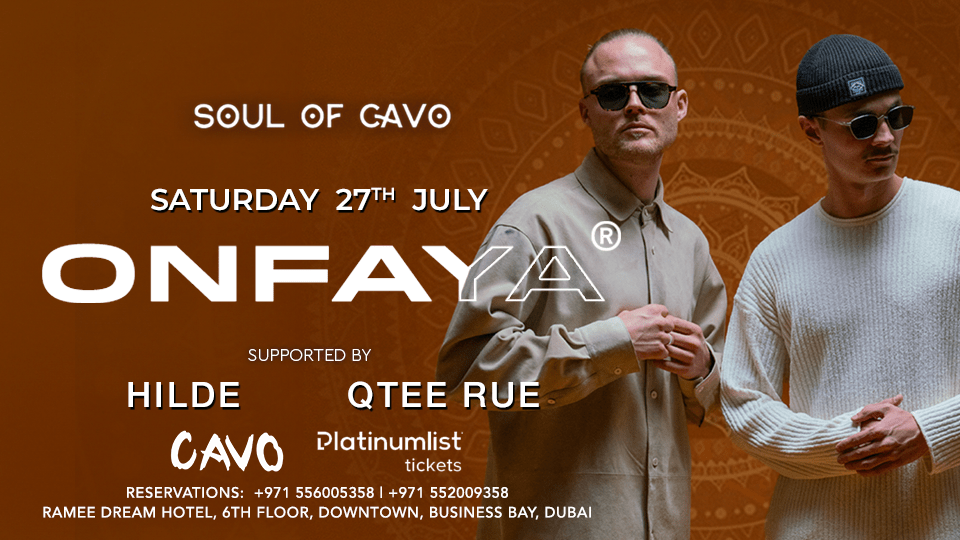 Soul of Cavo Presents Onfaya Performing Live at Cavo, Dubai