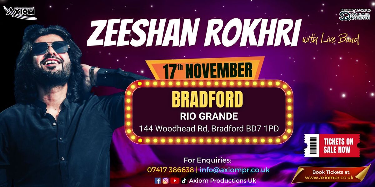 Zeeshan Khan Rokhri Live in Bradford with live band - UK Tour 2024